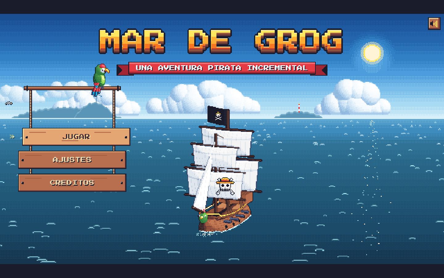 Pantalla de inicio de Mar de Grog: un barco pirata en pixel art sobre el mar, con los botones Jugar, Ajustes y Créditos